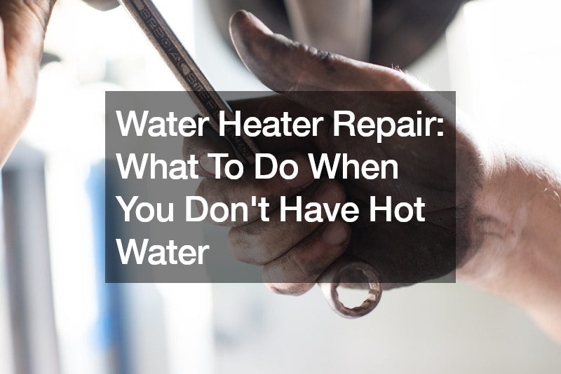 What To Do When You Dont Have Hot Water