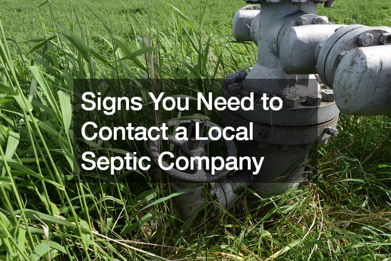 Signs You Need to Contact a Local Septic Company