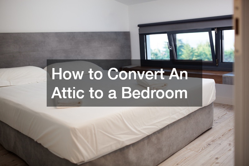 How to Convert An Attic to a Bedroom